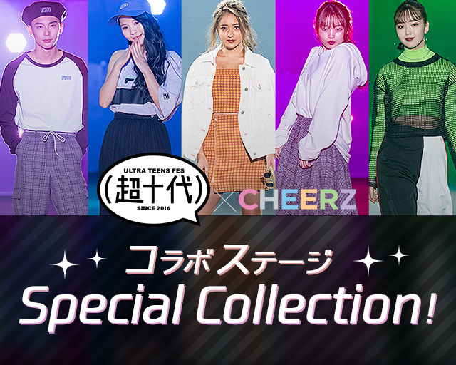 超十代×CHEERZ コラボステージ Special Collection!